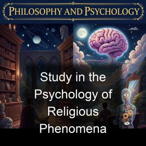 Study in the Psychology of Religious Phenomena