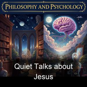 Quiet Talks about Jesus