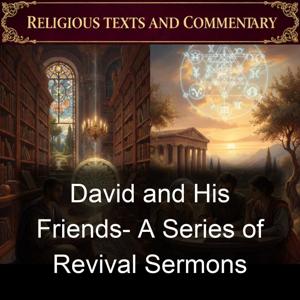 David and His Friends- A Series of Revival Sermons