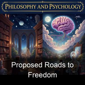 Proposed Roads to Freedom
