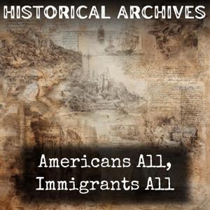 Americans All, Immigrants All