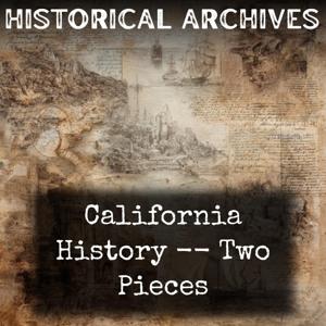 California History -- Two Pieces