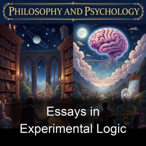 Essays in Experimental Logic
