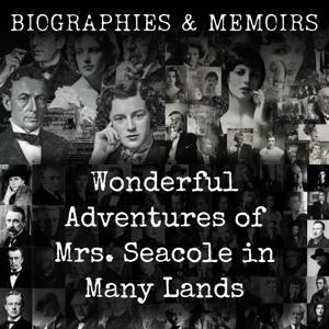 Wonderful Adventures of Mrs. Seacole in Many Lands
