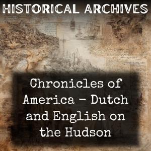 Chronicles of America - Dutch and English on the Hudson