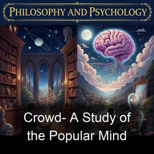 Crowd- A Study of the Popular Mind