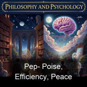 Pep- Poise, Efficiency, Peace