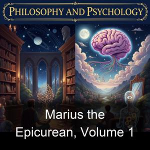 Marius the Epicurean, Volume 1