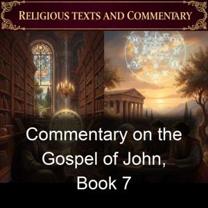 Commentary on the Gospel of John, Book 7