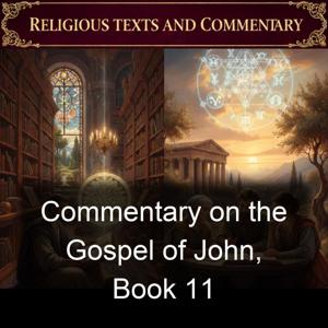 Commentary on the Gospel of John, Book 11
