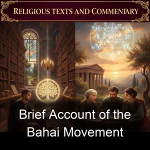 Brief Account of the Bahai Movement