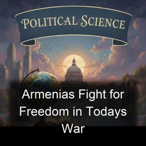 Armenias Fight for Freedom in Todays War