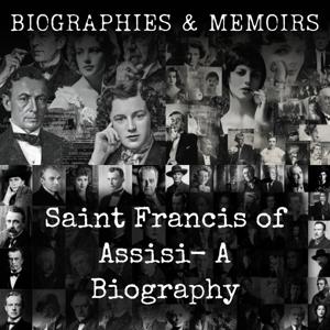 Saint Francis of Assisi-  A Biography
