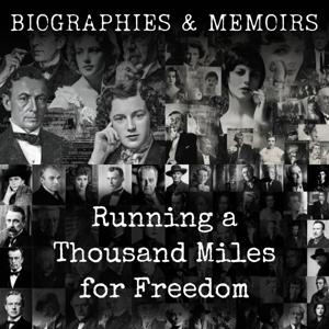 Running a Thousand Miles for Freedom