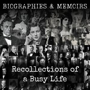 Recollections of a Busy Life