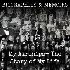 My Airships- The Story of My Life