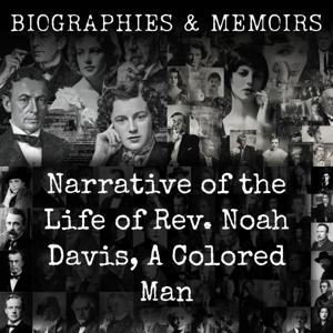 Narrative of the Life of Rev. Noah Davis, A Colored Man