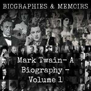 Mark Twain- A Biography - Volume 1