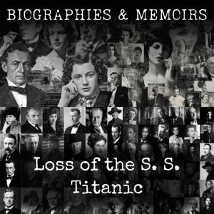 Loss of the S. S. Titanic