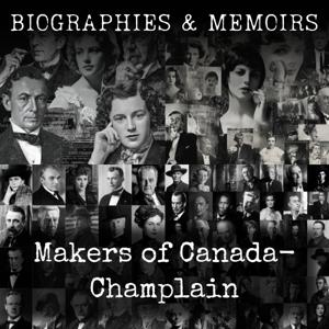 Makers of Canada- Champlain