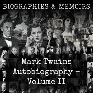 Mark Twains Autobiography - Volume II