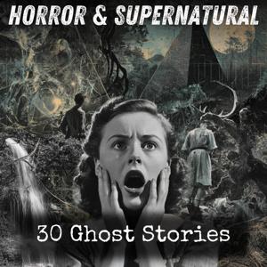 30 Ghost Stories