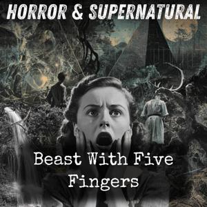 Beast With Five Fingers