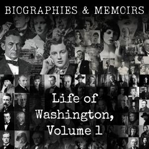 Life of Washington, Volume 1
