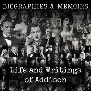 Life and Writings of Addison