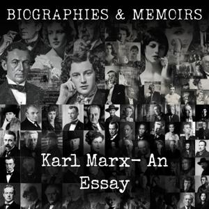 Karl Marx-  An Essay