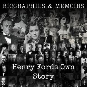 Henry Fords Own Story