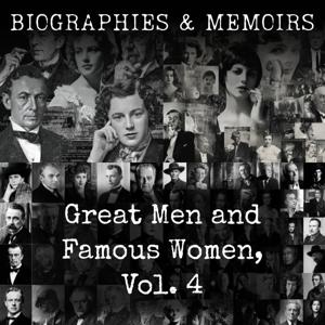 Great Men and Famous Women, Vol. 4