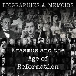 Erasmus and the Age of Reformation