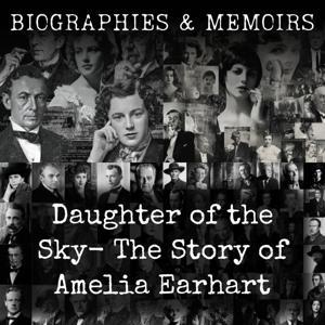 Daughter of the Sky-  The Story of Amelia Earhart
