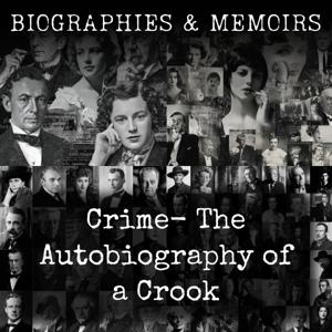 Crime-  The Autobiography of a Crook