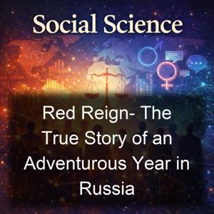 Red Reign- The True Story of an Adventurous Year in Russia