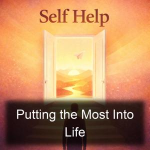 Putting the Most Into Life