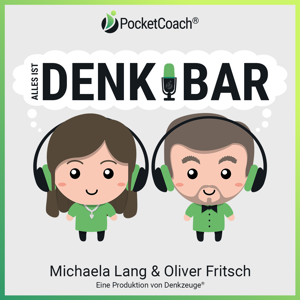 Die Top Coaching Themen - Alles ist DenkBar mit Michaela Lang und Oliver Fritsch