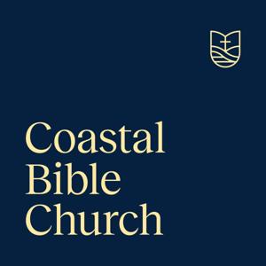 Coastal Bible Church Sermons