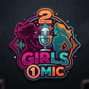 2 Girls 1 Mic