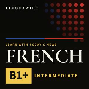 Learn French B1+ | Today's News, Slowed for Intermediate Learners