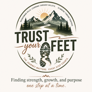 Trust Your Feet