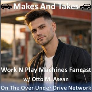 Makes And Takes Work N Play Machines Fancast