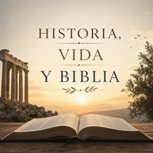 Historia, Vida y Biblia