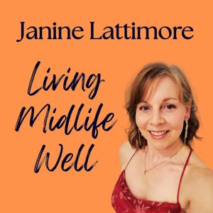 Living Midlife Well Podcast