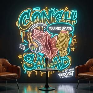 Da Conch Salad Podcst