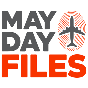 MaydayFiles - Hinter den Kulissen der Flugunfallermittlung
