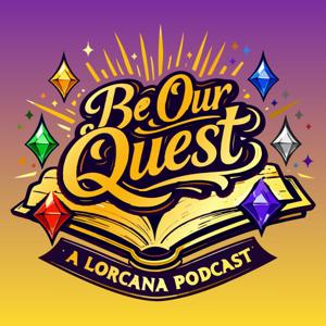 Be Our Quest