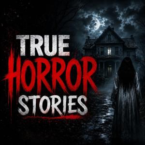 True Horror Stories