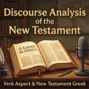 Discourse Analysis of the New Testament